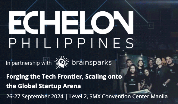 Echelon Philippines: Forging the Tech Frontier, Scaling onto the Global Startup Arena